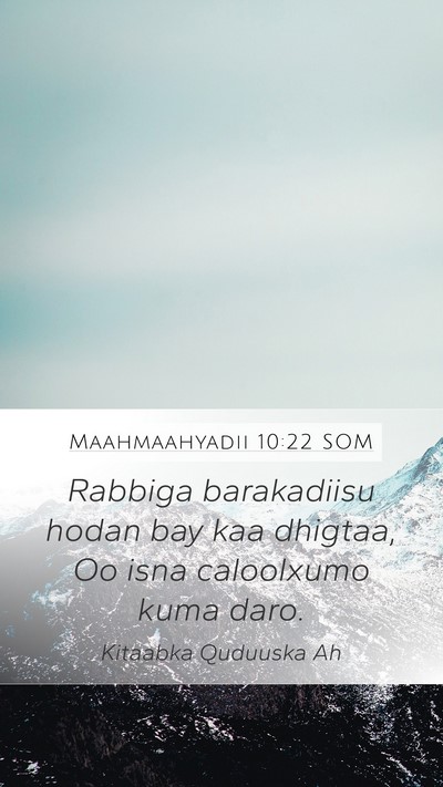 Maahmaahyadii 10:22 SOM Bible Verse Image