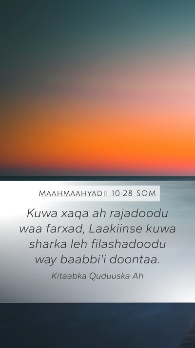 Maahmaahyadii 10:28 SOM Bible Verse Image
