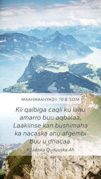 Maahmaahyadii 10:8 SOM Bible Verse Image