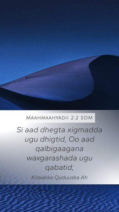 Maahmaahyadii 2:2 SOM Bible Verse Image