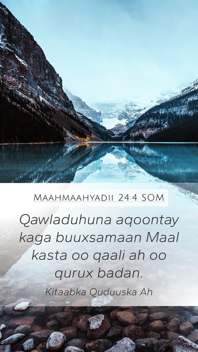 Maahmaahyadii 24:4 SOM Mobile Phone Wallpaper - Qawladuhuna aqoontay kaga buuxsamaan Maal kasta - Mobile Bible Verse Wallpaper