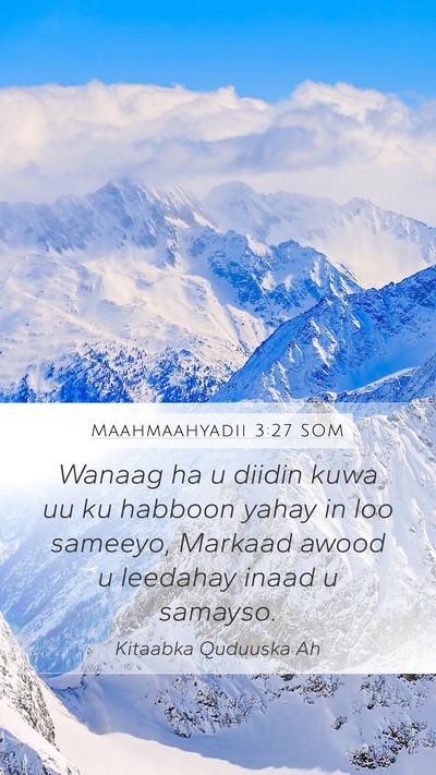 Maahmaahyadii 3:27 SOM Bible Verse Image
