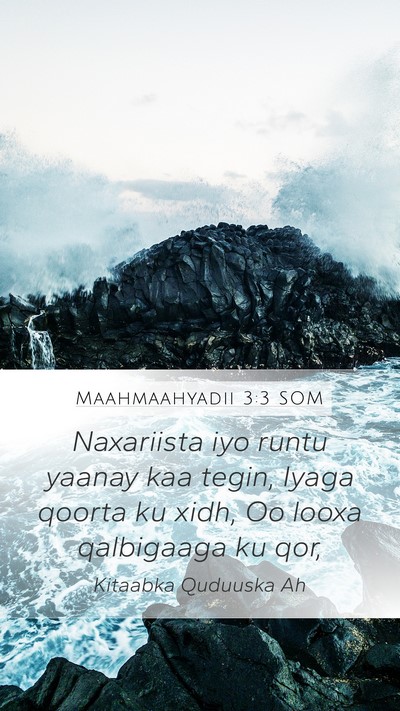 Maahmaahyadii 3:3 SOM Bible Verse Image