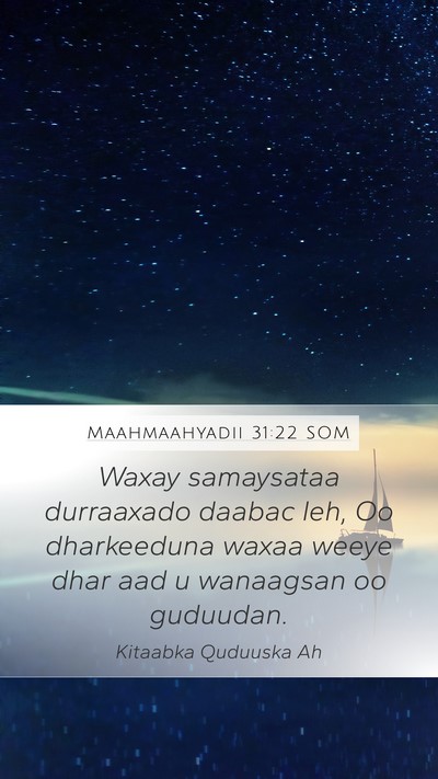 Maahmaahyadii 31:22 SOM Mobile Phone Wallpaper - Waxay samaysataa durraaxado daabac leh, Oo - Mobile Bible Verse Wallpaper