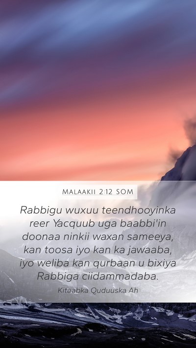 Malaakii 2:12 SOM Mobile Phone Wallpaper - Rabbigu wuxuu teendhooyinka reer Yacquub uga - Mobile Bible Verse Wallpaper