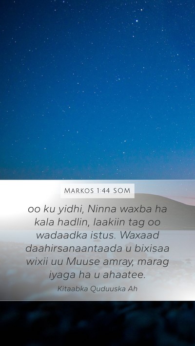 Markos 1:44 SOM Bible Verse Image