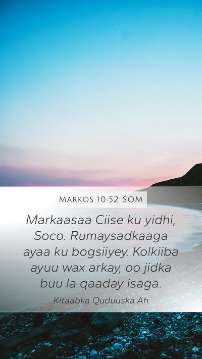 Markos 10:52 SOM Bible Verse Image