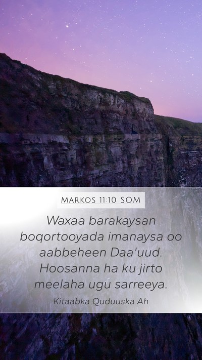 Markos 11:10 SOM Bible Verse Image