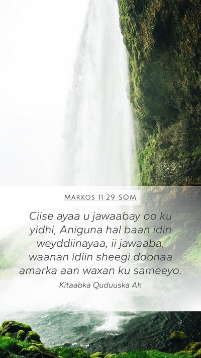 Markos 11:29 SOM Bible Verse Image