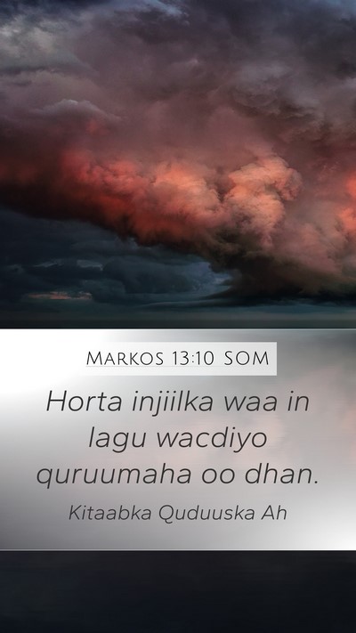Markos 13:10 SOM Mobile Phone Wallpaper - Horta injiilka waa in lagu wacdiyo quruumaha oo - Mobile Bible Verse Wallpaper
