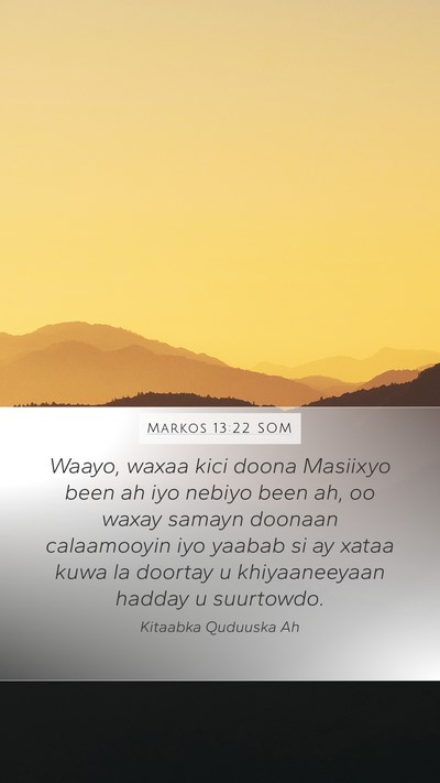 Markos 13:22 SOM Bible Verse Image