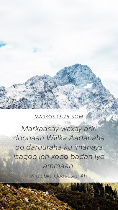 Markos 13:26 SOM Bible Verse Image