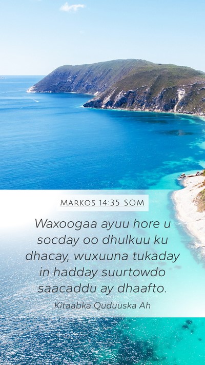 Markos 14:35 SOM Bible Verse Image