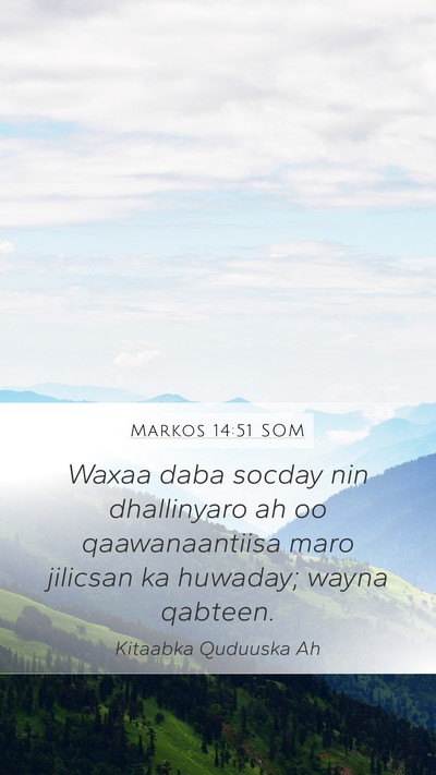 Markos 14:51 SOM Bible Verse Image