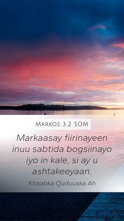 Markos 3:2 SOM Bible Verse Image