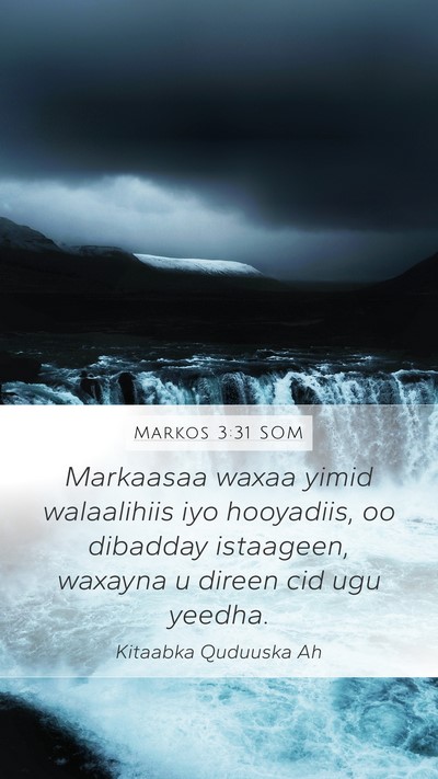 Markos 3:31 SOM Bible Verse Image