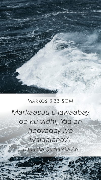 Markos 3:33 SOM Bible Verse Image