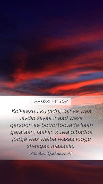 Markos 4:11 SOM Bible Verse Image