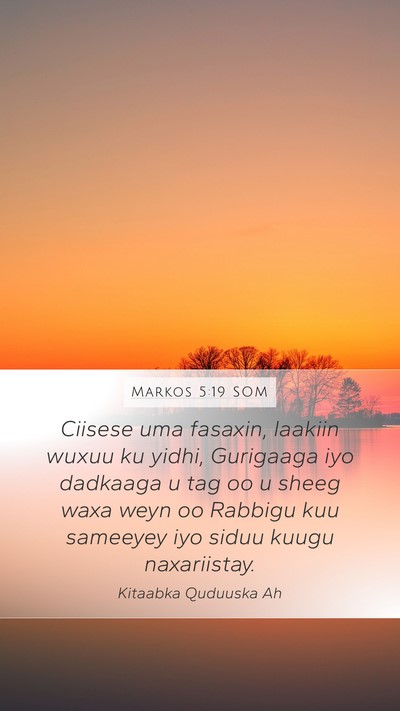Markos 5:19 SOM Bible Verse Image