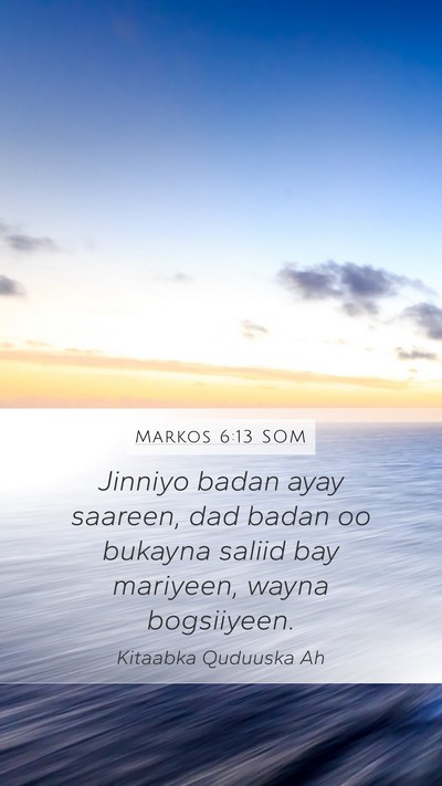 Markos 6:13 SOM Bible Verse Image