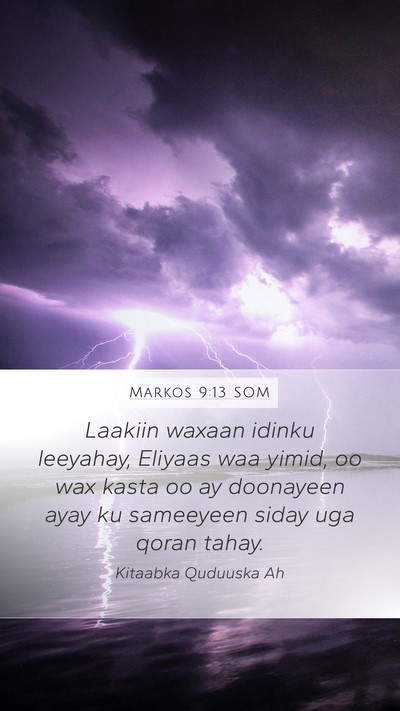 Markos 9:13 SOM Bible Verse Image