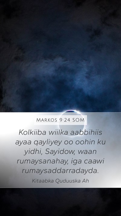 Markos 9:24 SOM Bible Verse Image