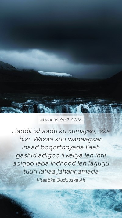 Markos 9:47 SOM Bible Verse Image