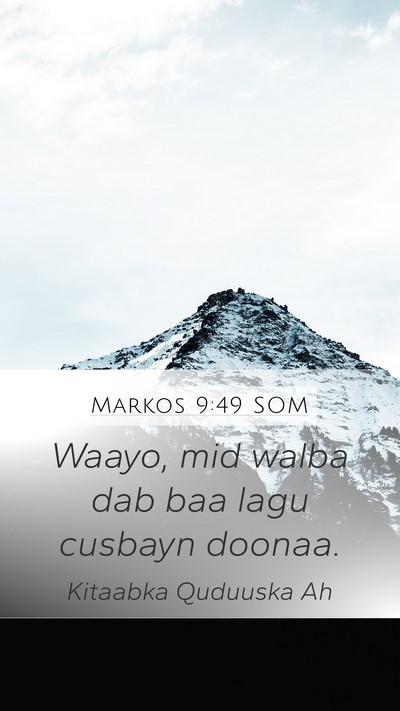 Markos 9:49 SOM Bible Verse Image