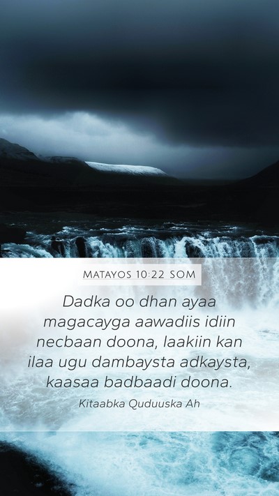 Matayos 10:22 SOM Bible Verse Image