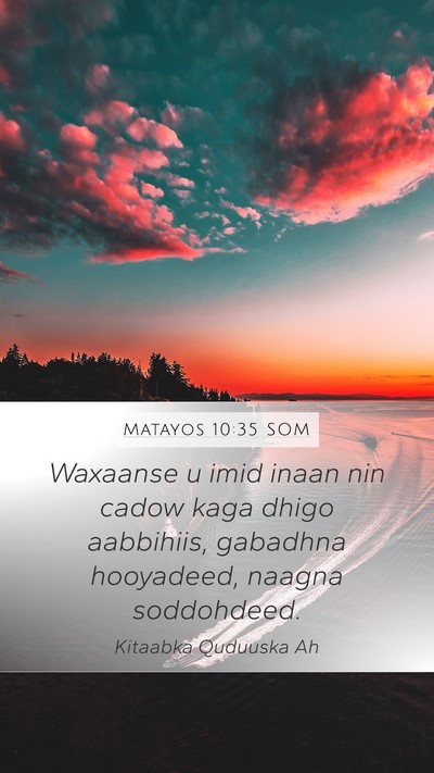 Matayos 10:35 SOM Bible Verse Image
