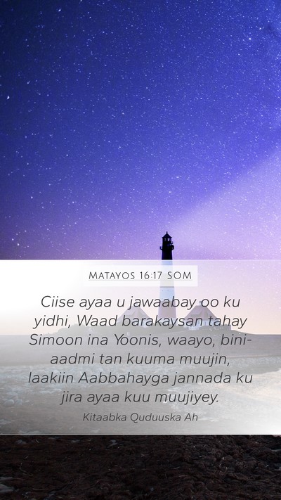 Matayos 16:17 SOM Bible Verse Image
