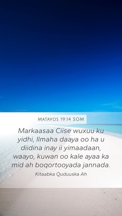 Matayos 19:14 SOM Bible Verse Image