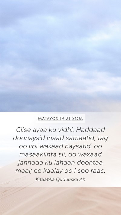 Matayos 19:21 SOM Bible Verse Image