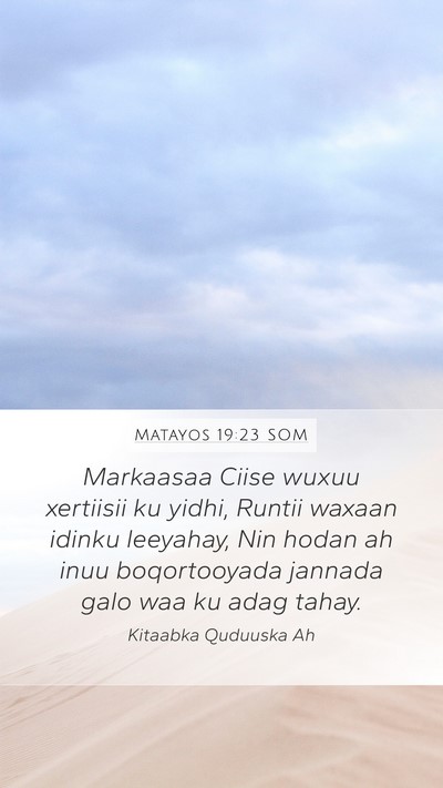 Matayos 19:23 SOM Bible Verse Image