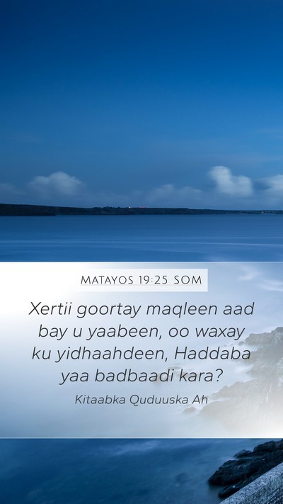Matayos 19:25 SOM Bible Verse Image