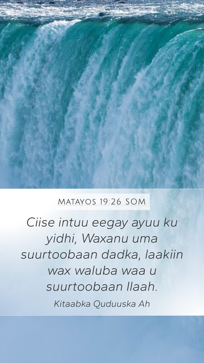 Matayos 19:26 SOM Bible Verse Image