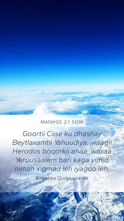 Matayos 2:1 SOM Bible Verse Image