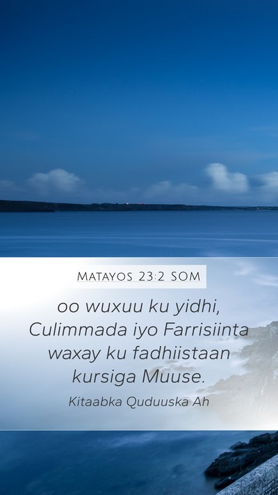 Matayos 23:2 SOM Bible Verse Image