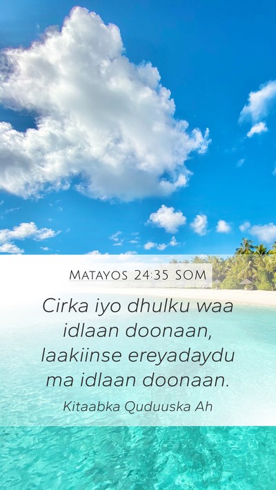 Matayos 24:35 SOM Bible Verse Image