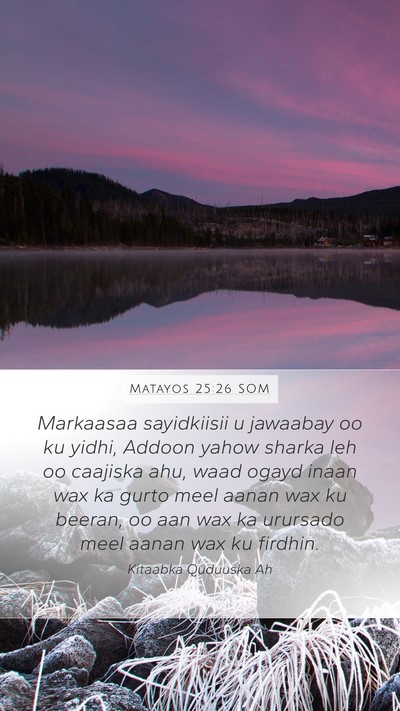 Matayos 25:26 SOM Bible Verse Image