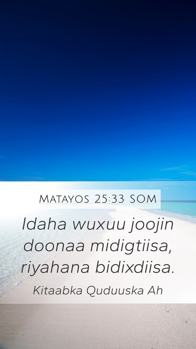 Matayos 25:33 SOM Bible Verse Image