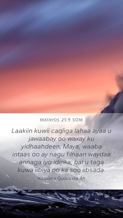 Matayos 25:9 SOM Bible Verse Image