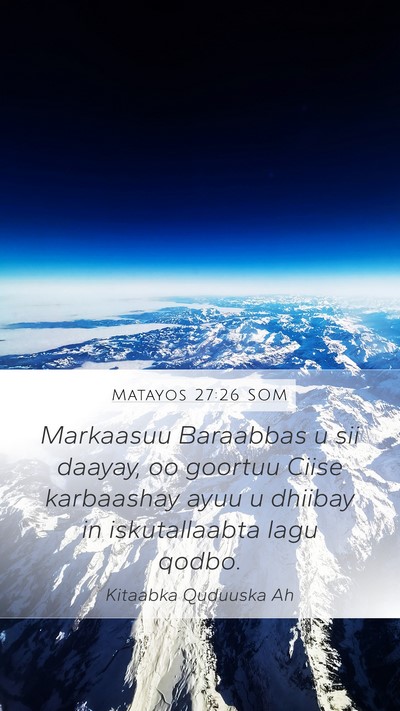 Matayos 27:26 SOM Bible Verse Image