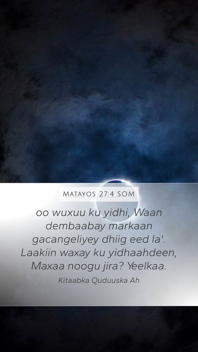 Matayos 27:4 SOM Bible Verse Image
