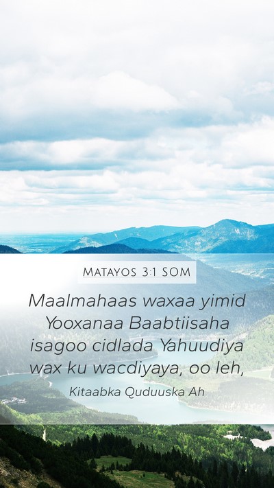 Matayos 3:1 SOM Bible Verse Image
