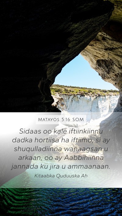 Matayos 5:16 SOM Bible Verse Image