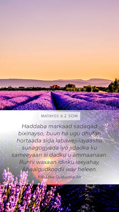 Matayos 6:2 SOM Bible Verse Image