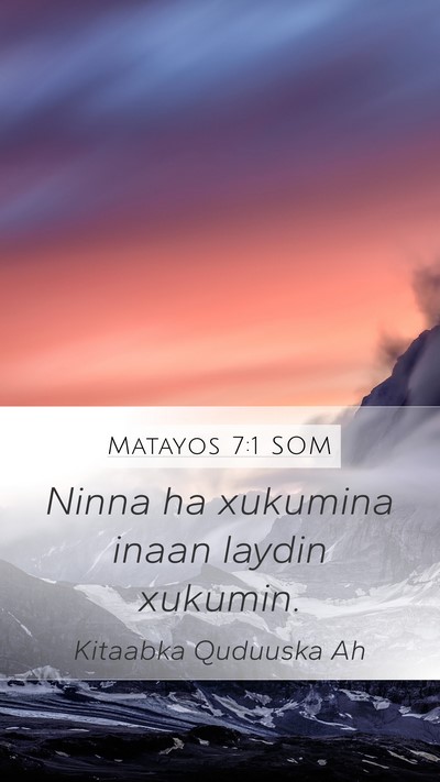 Matayos 7:1 SOM Bible Verse Image
