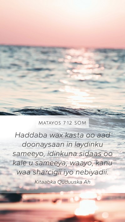 Matayos 7:12 SOM Bible Verse Image