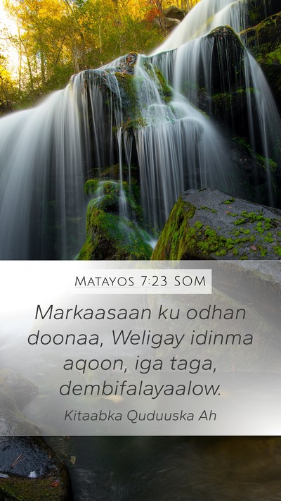 Matayos 7:23 SOM Bible Verse Image